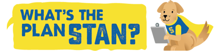 What's the Plan, Stan?